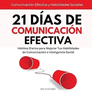 21-Dias-de-Comunicacion-Efectiva-Audiolibro-gratis
