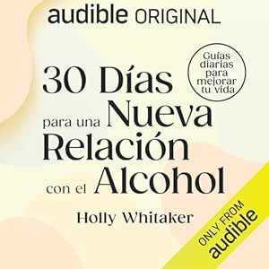 30-Dias-Para-Una-Nueva-Relacion-Con-El-Alcohol-Audiolibro-Gratis