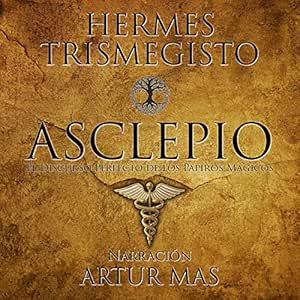 Asclepio-El-Discurso-Perfecto-De-Los-Papiros-Magicos-Audiolibro-gratis