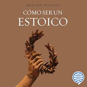 Como-Ser-Un-Estoico-Audiolibro-Gratis