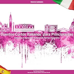 Cuentos-Cortos-Italianos-Para-Principiantes-Empieza-A-Aprender-Italiano-De-Forma-Inmersiva-Audiolibro-gratis