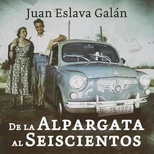 De-La-Alpargata-Al-Seiscientos-Audiolibro-Gratis