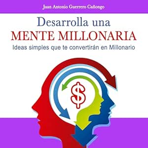 Desarrolla-Una-Mente-Millonaria-Audiolibro-Gratis