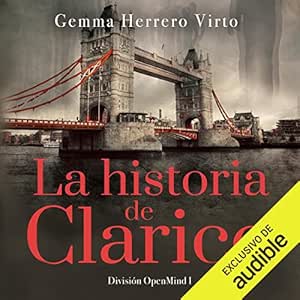 Division-OpenMind-La-Historia-De-Clarice-Audiolibro-Gratis