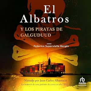 El-Albatros-Y-Los-Piratas-De-Galguduud-Audiolibro-Gratis
