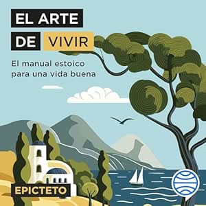 El-Arte-De-Vivir-El-Manual-Estoico-Para-Una-Vida-Buena-Audiolibro-Gratis