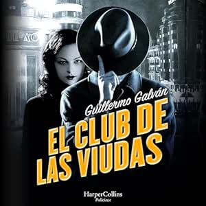 El-Club-De-Las-Viudas-Un-Inquietante-Thriller-Historico-Ambientado-En-La-Oscura-Espana-De-La-Posguerra-Audiolibro-gratis