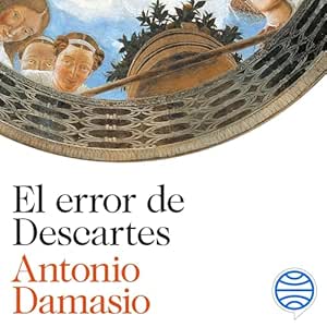 El-Error-De-Descartes-Audiolibro-Gratis