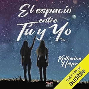 El-Espacio-Entre-Tu-Y-Yo-Audiolibro-Gratis