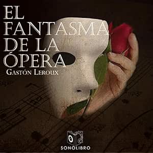 El-Fantasma-De-La-Opera-Audiolibro-Gratis