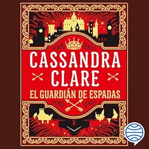 El-Guardian-De-Espadas-Las-Cronicas-De-Castelana-Audiolibro-Gratis