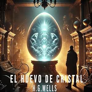El-Huevo-De-Cristal-Audiolibro-gratis