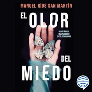 El-Olor-Del-Miedo-Audiolibro-gratis