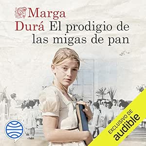 El-Prodigio-De-Las-Migas-De-Pan-Audiolibro-Gratis