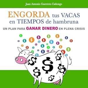 Engorda-Tus-Vacas-En-Tiempos-De-Hambruna-Audiolibro-Gratis