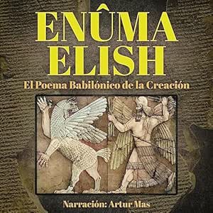 Enuma-Elish-El-Poema-Babilonico-De-La-Creacion-Audiolibro-gratis