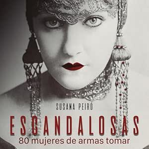 Escandalosas-80-Mujeres-De-Armas-Tomar-Audiolibro-Gratis