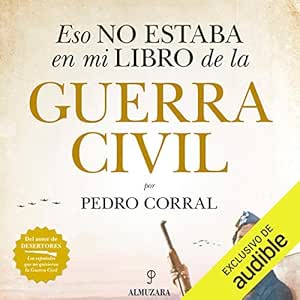 Eso-No-Estaba-En-Mi-Libro-De-La-Guerra-Civil-Audiolibro-Gratis