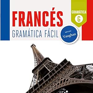 Frances-Gramatica-Facil-Mejora-Tu-Fluidez-Hablando-Frances-Audiolibro-gratis
