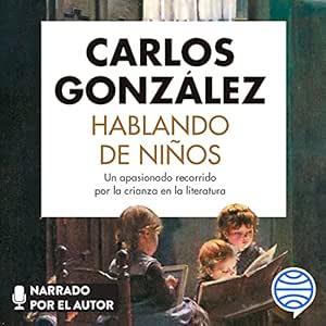 Hablando-De-Ninos-Un-Apasionado-Recorrido-Por-La-Crianza-En-La-Literatura-Audiolibro-gratis