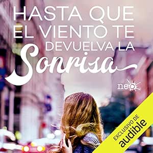 Hasta-Que-El-Viento-Te-Devuelva-La-Sonrisa-Audiolibro-Gratis