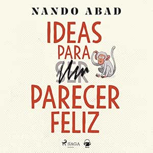 Ideas-Para-Parecer-Feliz-Audiolibro-gratis