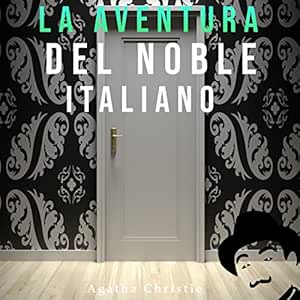 La-Aventura-Del-Noble-Italiano-Audiolibro-Gratis