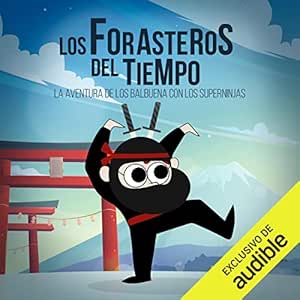 La-Aventura-de-los-Balbuena-con-los-Superninjas-Audiolibro-gratis