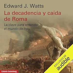 La-Decadencia-Y-Caida-De-Roma-Audiolibro-gratis