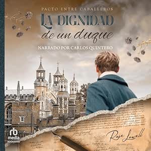 La-Dignidad-De-Un-Duque-Audiolibro-Gratis