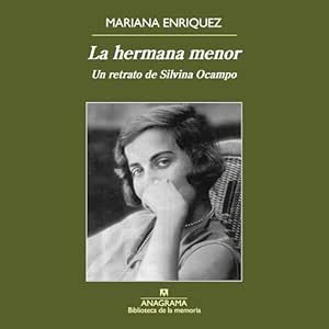 La-Hermana-Menor-Un-Retrato-De-Silvina-Ocampo-Audiolibro-gratis
