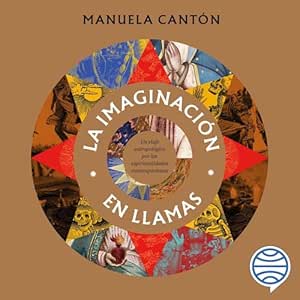 La-Imaginacion-En-Llamas-Audiolibro-Gratis