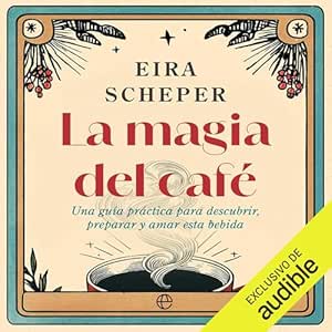 La-Magia-Del-Cafe-Audiolibro-Gratis