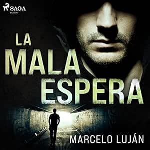 La-Mala-Espera-Audiolibro-gratis