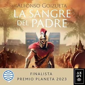 La-Sangre-Del-Padre-Finalista-Premio-Planeta-2023-Audiolibro-Gratis