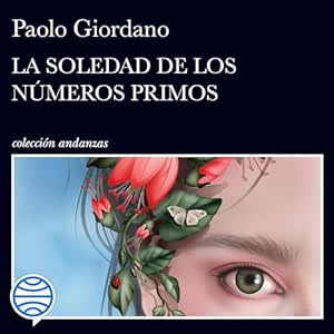 La-Soledad-De-Los-Numeros-Primos-Audiolibro-gratis