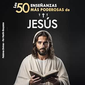Las-50-Ensenanzas-Mas-Poderosas-De-Jesus-Audiolibro-Gratis