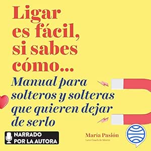 Ligar-Es-Facil-Si-Sabes-Como-Audiolibro-Gratis