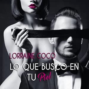 Lo-Que-Busco-En-Tu-Piel-Audiolibro-Gratis