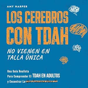 Los-Cerebros-Con-TDAH-No-Vienen-En-Talla-Unica-Audiolibro-gratis