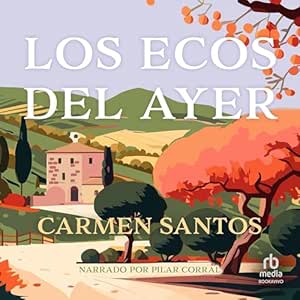 Los-Ecos-Del-Ayer-Audiolibro-Gratis