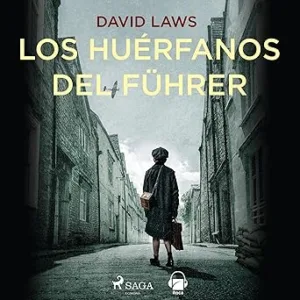 Los-Huerfanos-Del-Furher-Audiolibro-gratis