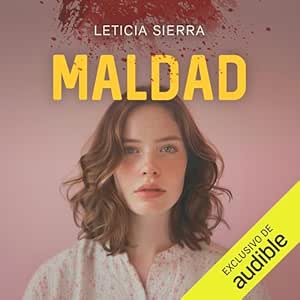 Maldad-Audiolibro-Gratis