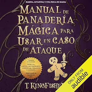 Manual-De-Panaderia-Magica-Para-Usar-En-Caso-De-Ataque-Audiolibro-Gratis