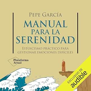 Manual-Para-La-Serenidad-Estoicismo-Practico-Para-Gestionar-Emociones-Dificiles-Audiolibro-gratis