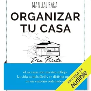 Manual-Para-Organizar-Tu-Casa-Audiolibro-gratis