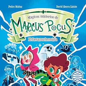 Marcus-Pocus.-Magicos-Misterios-El-Fantasma-Bromista-Audiolibro-gratis