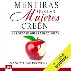 Mentiras-Que-Las-Mujeres-Creen-Y-La-Verdad-Que-Las-Hace-Libres-Audiolibro-gratis