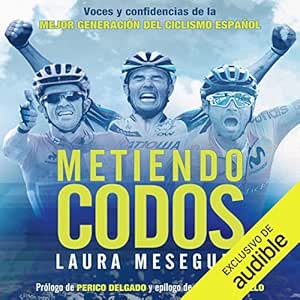 Metiendo-Codos-Voces-Y-Confidencias-De-La-Mejor-Generacion-Del-Ciclismo-Espanol-Audiolibro-gratis