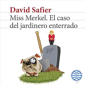 Miss-Merkel-El-Caso-Del-Jardinero-Enterrado-Audiolibro-gratis